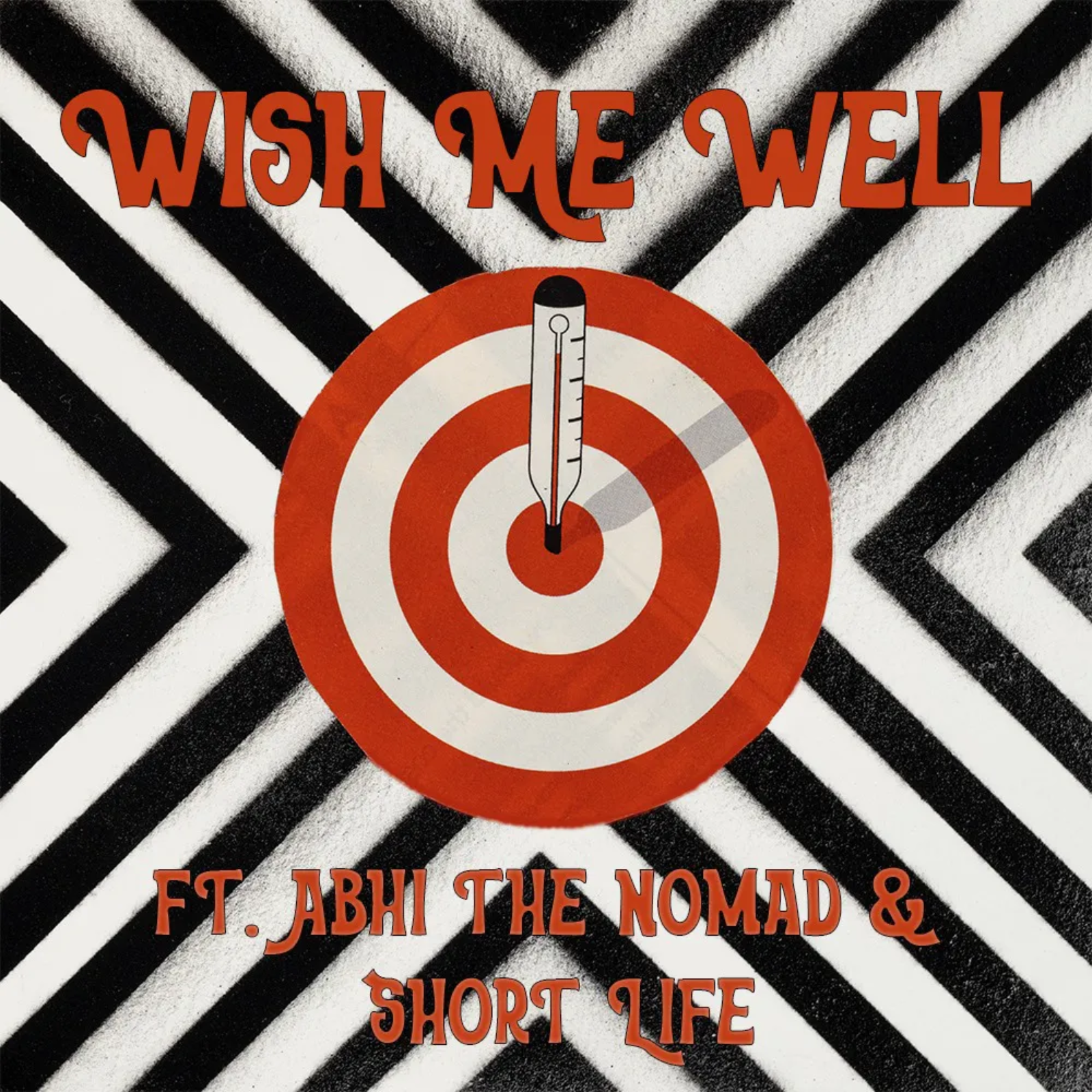 Wish Me Well(ft. Abhi the Nomad & Short Life)