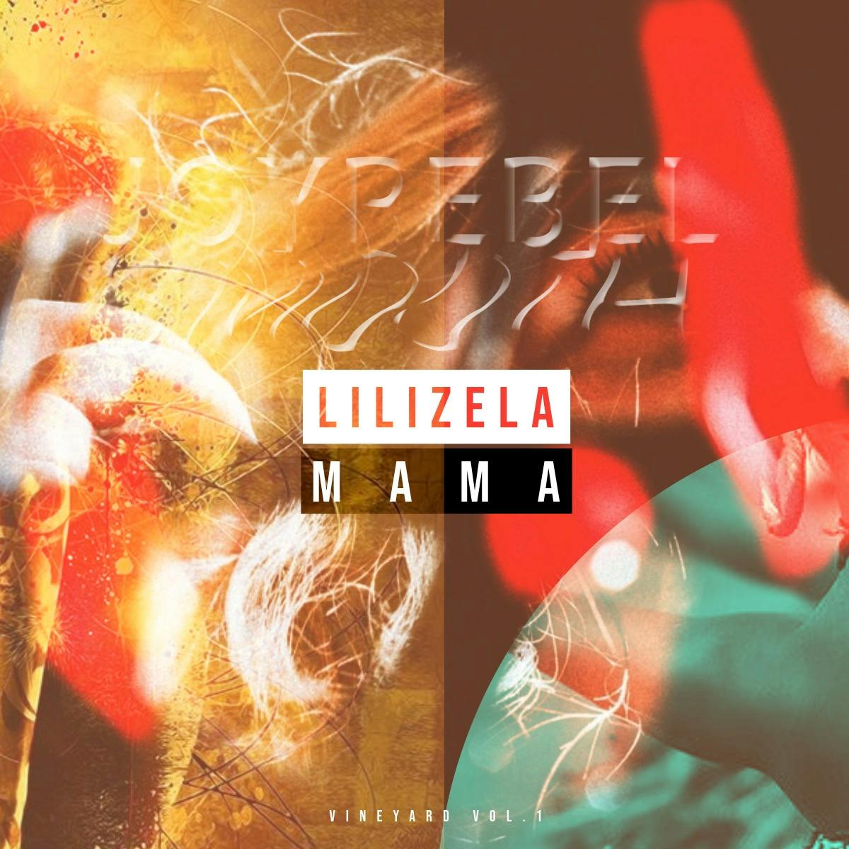 Lilizela Mama