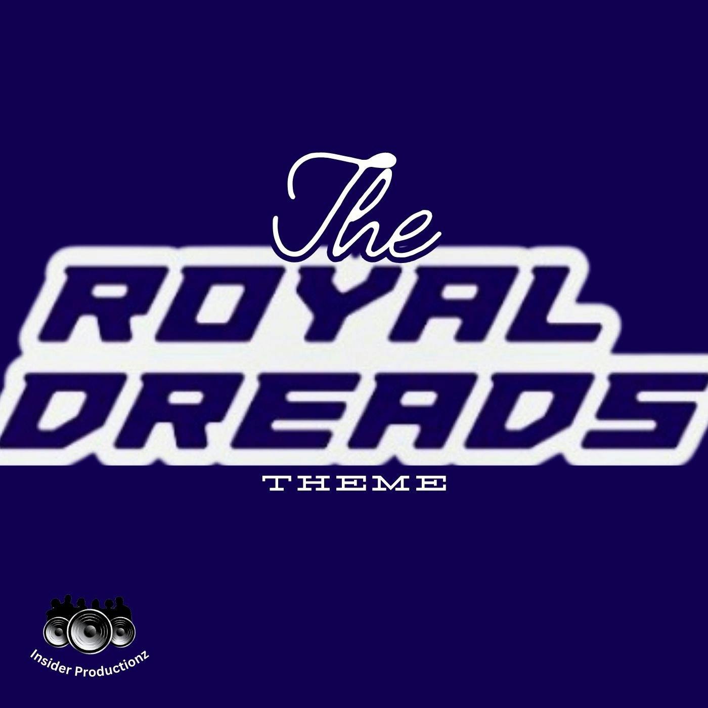 The Royal Dreads Theme