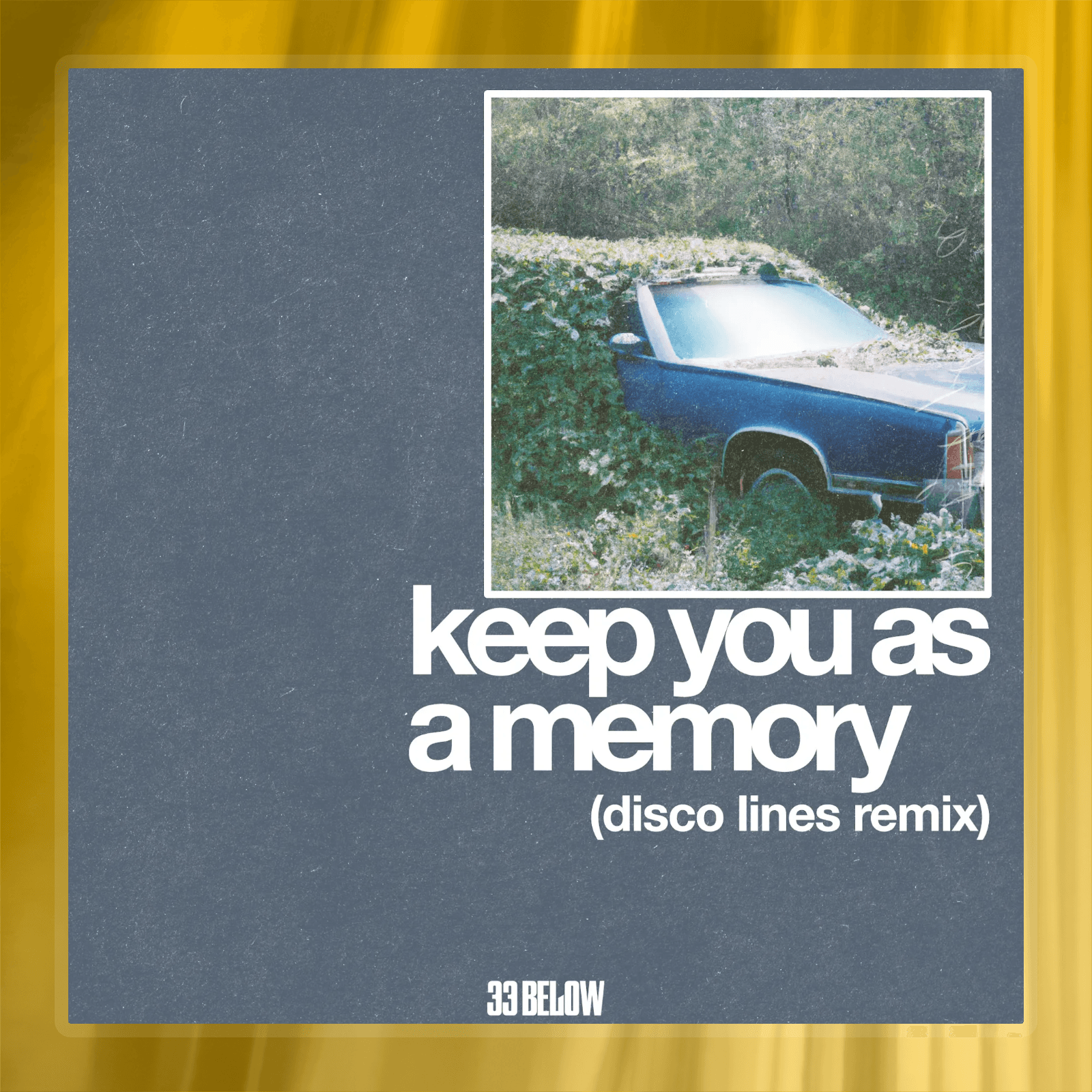 Keep You As A Memory (Disco Lines Remix)