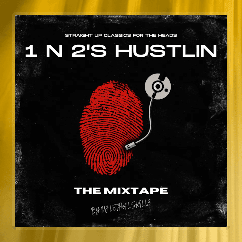 1 n 2's Hustlin The Mixtape