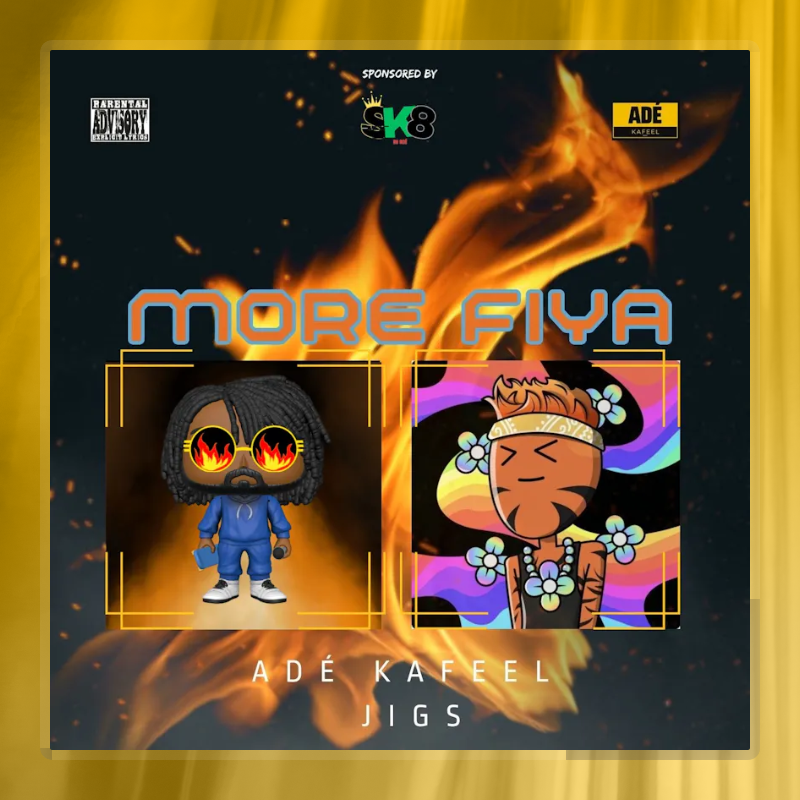 More Fiya ft. Jigs  "Supporters EDITION"